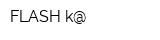 FLASH-k@
