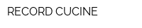 RECORD CUCINE