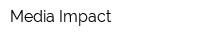 Media Impact
