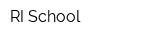 RI School