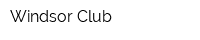 Windsor Club