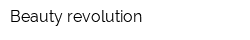 Beauty revolution