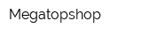 Megatopshop