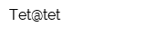 Tet@tet