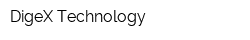 DigeX Technology