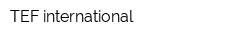 TEF international