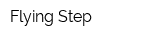 Flying Step