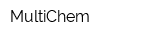 MultiChem