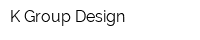 K Group Design
