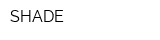 SHADE