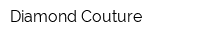Diamond Couture