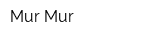 Mur-Mur