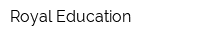 Royal Education