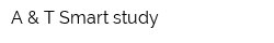 A & T Smart study