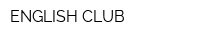 ENGLISH CLUB