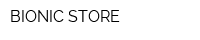 BIONIC STORE