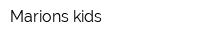Marions kids