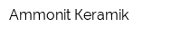 Ammonit Кeramik