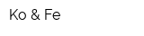 Ko & Fe