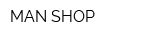 MAN SHOP