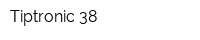 Tiptronic 38