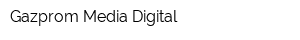 Gazprom Media Digital