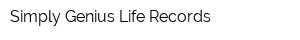 Simply Genius Life Records