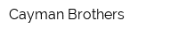Cayman Brothers
