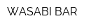 WASABI BAR