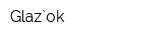 Glaz`ok