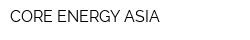 CORE ENERGY ASIA