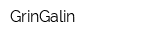 GrinGalin