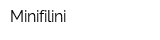 Minifilini