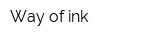 Way of ink
