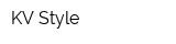 KV Style