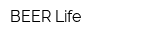 BEER Life