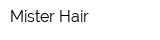 Mister Hair
