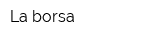 La borsa