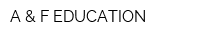 A & F EDUCATION