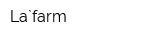 La`farm