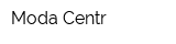Moda Centr