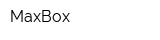 MaxBox