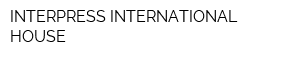 INTERPRESS INTERNATIONAL HOUSE