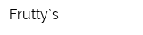 Frutty`s
