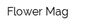 Flower Mag