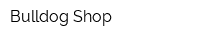 Bulldog-Shop