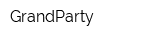 GrandParty