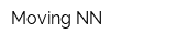 Moving-NN