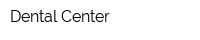Dental Center
