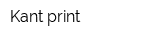 Kant print